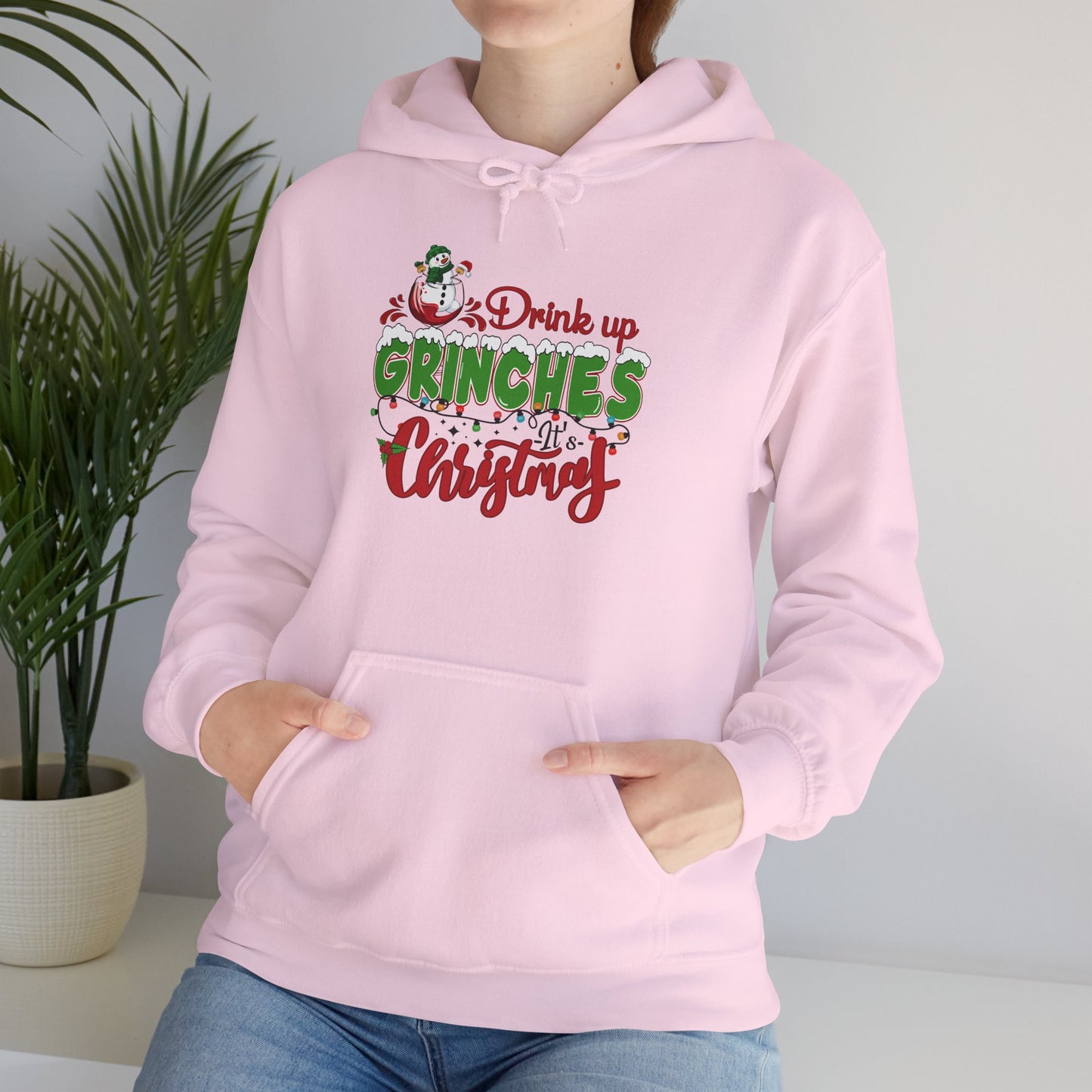 Christmas Hoodie - "Drink Up Grinches" Holiday Christmas Sweatshirt