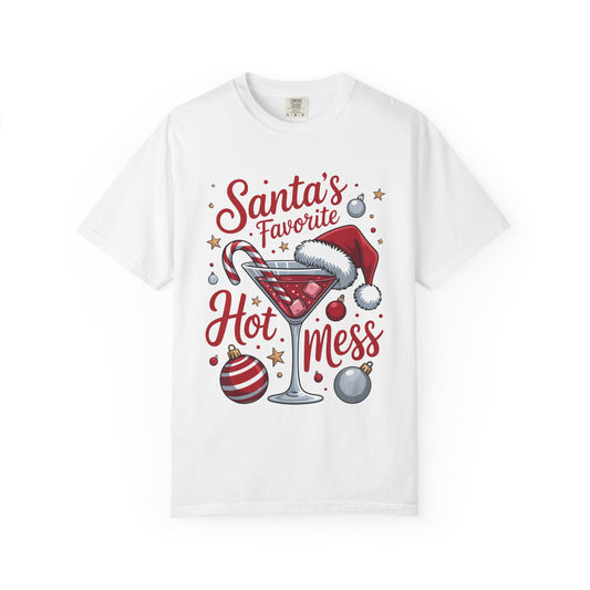 “Santa’s Favorite Hot Mess” Holiday T-Shirt
