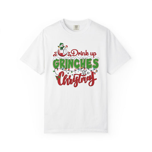 Drink Up Grinches This Christmas T-Shirt