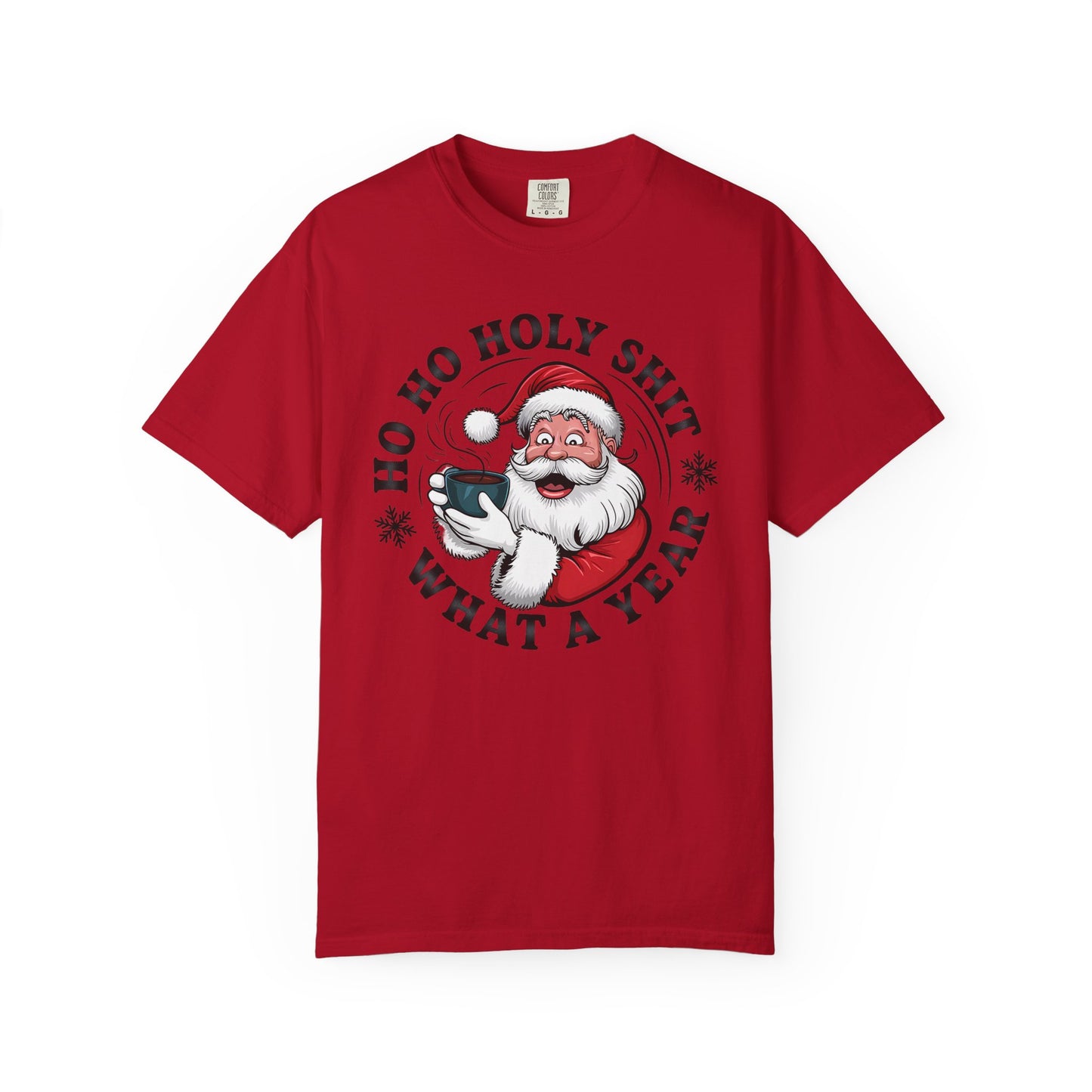 Santa 'Ho Ho Holy Shit What a Year' Christmas T-Shirt