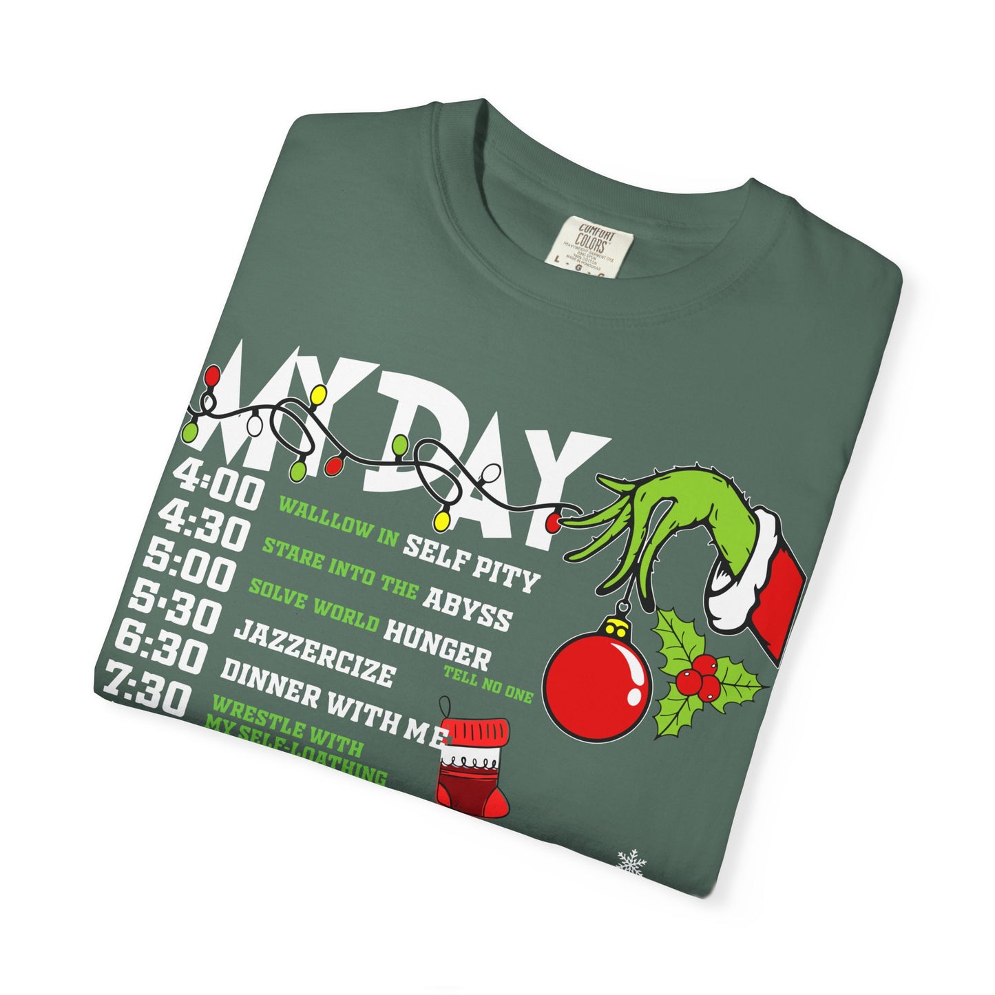 Grinch Christmas Schedule T-Shirt — “Day I'm Booked!” Holiday Tee