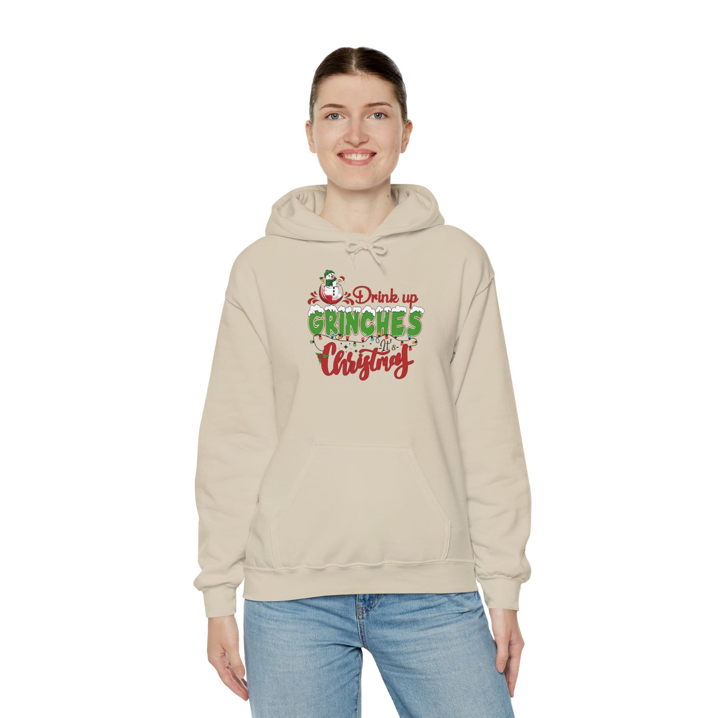 Christmas Hoodie - "Drink Up Grinches" Holiday Christmas Sweatshirt