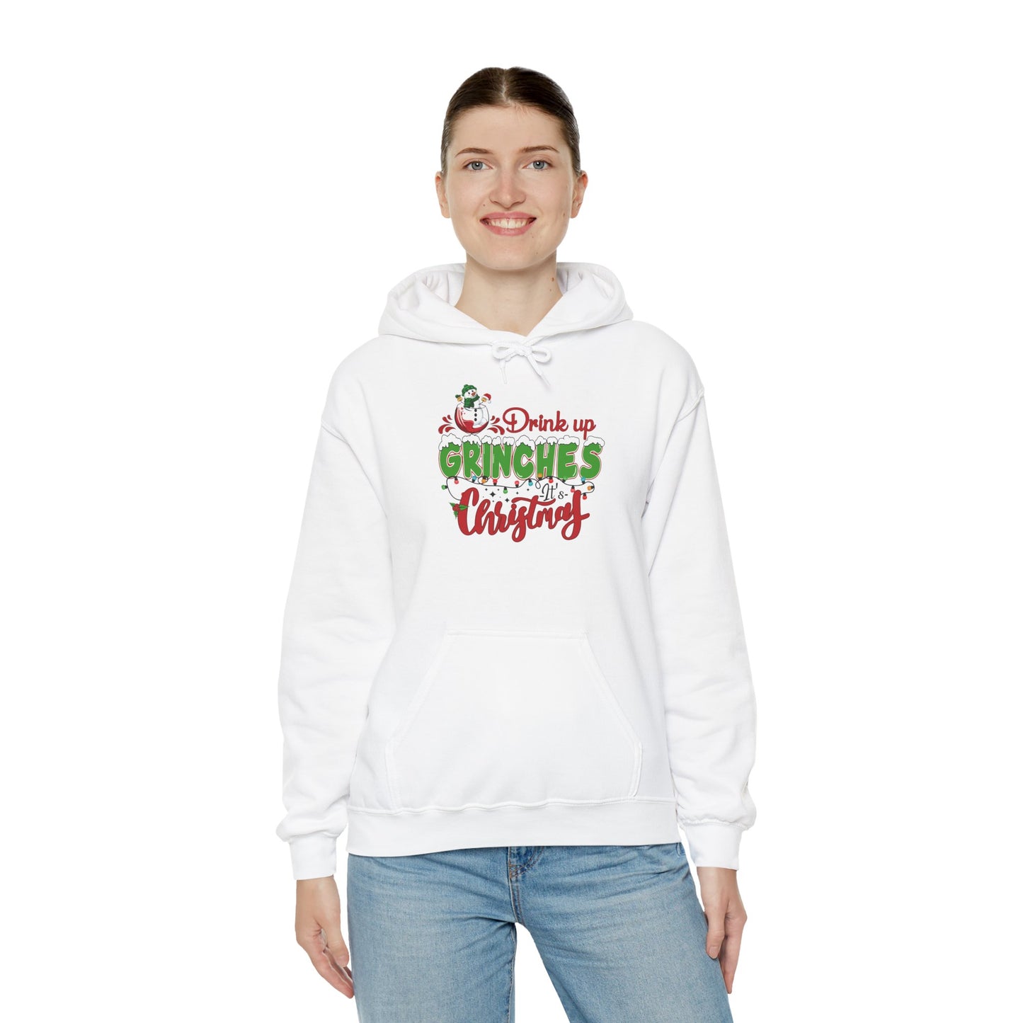 Christmas Hoodie - "Drink Up Grinches" Holiday Christmas Sweatshirt