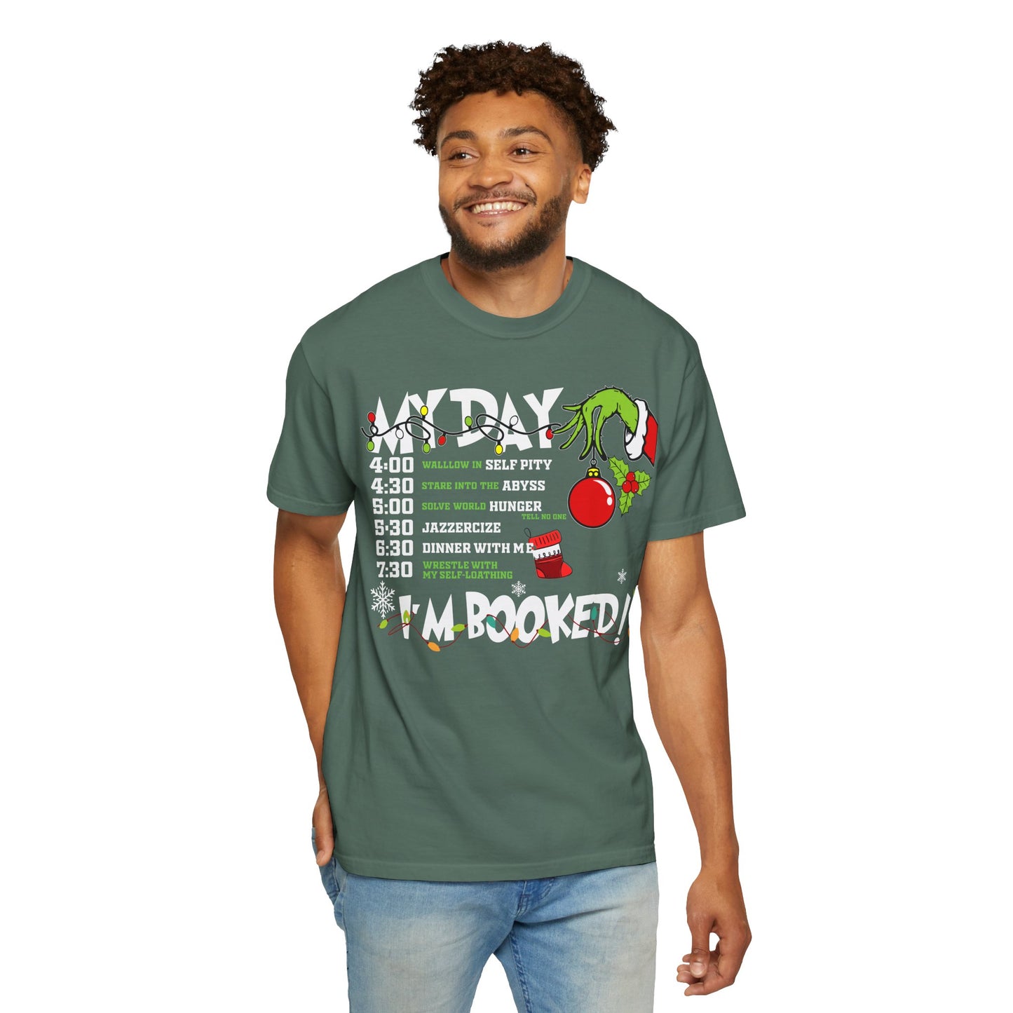 Grinch Christmas Schedule T-Shirt — “Day I'm Booked!” Holiday Tee