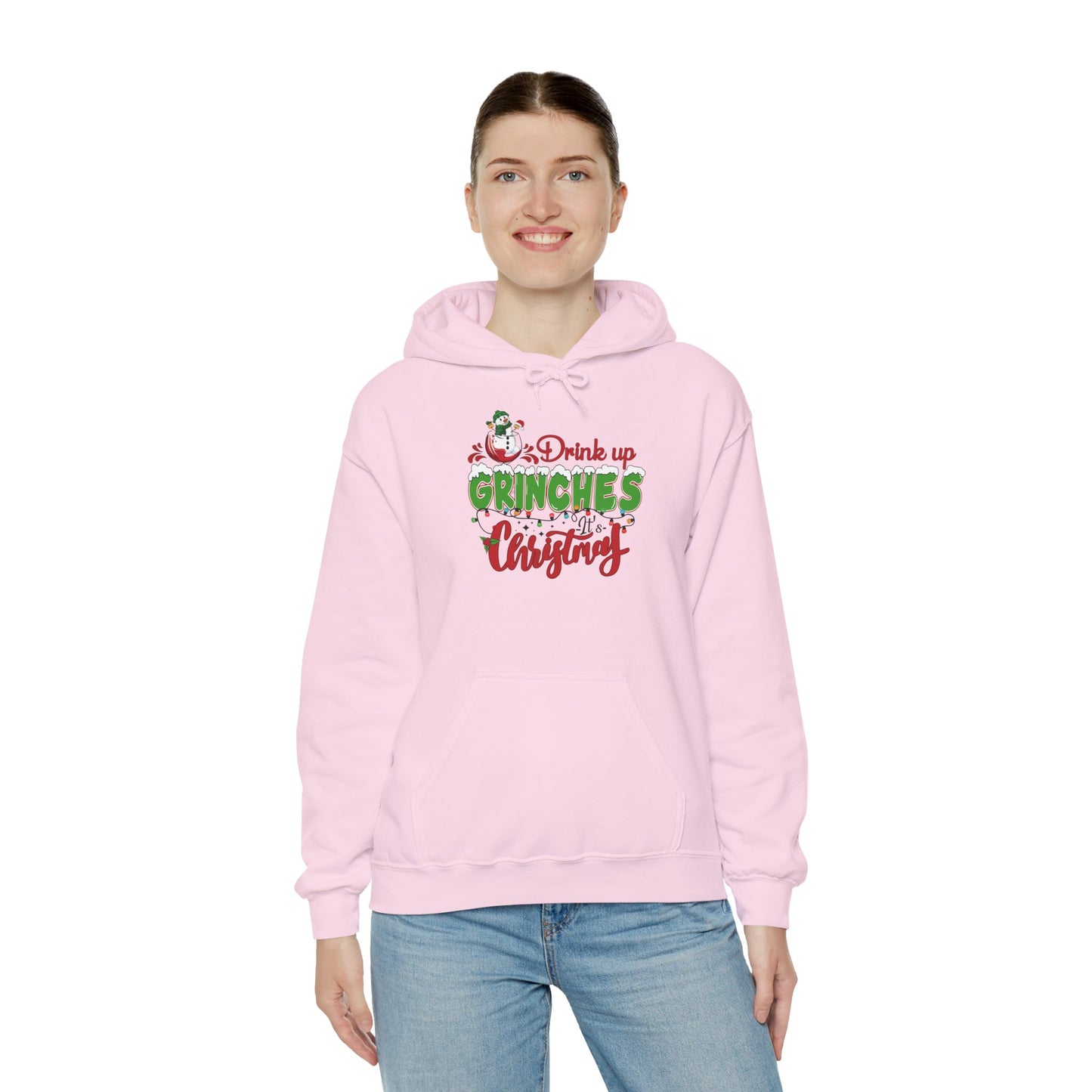 Christmas Hoodie - "Drink Up Grinches" Holiday Christmas Sweatshirt