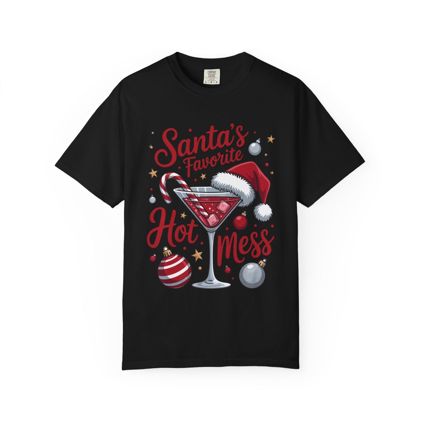 “Santa’s Favorite Hot Mess” Holiday T-Shirt