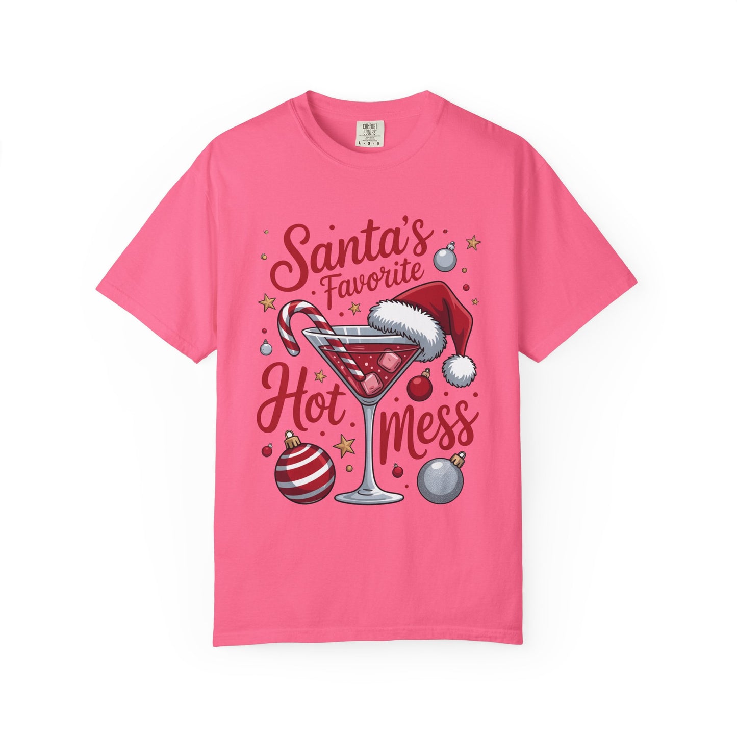 “Santa’s Favorite Hot Mess” Holiday T-Shirt