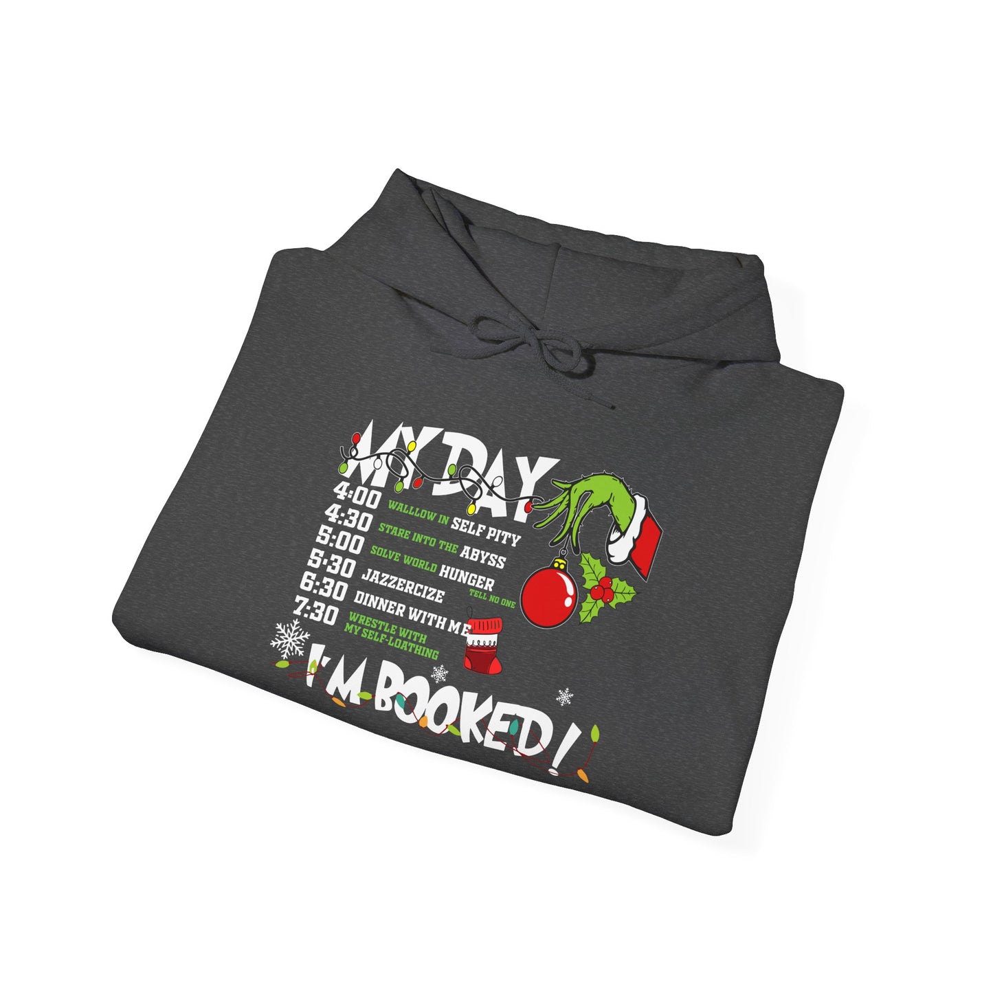 Hoodie — "My Day: I’m Booked!" Schedule Graphic Hoodie
