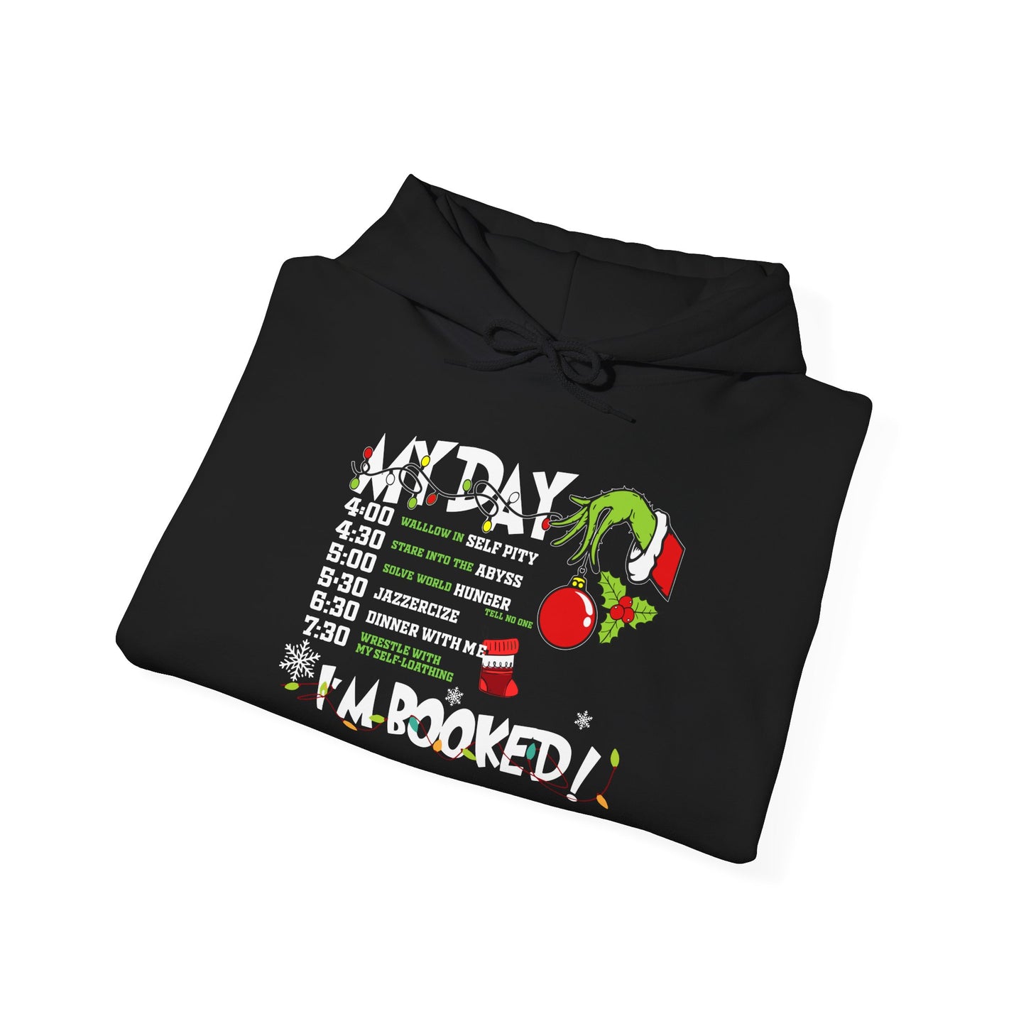 Hoodie — "My Day: I’m Booked!" Schedule Graphic Hoodie