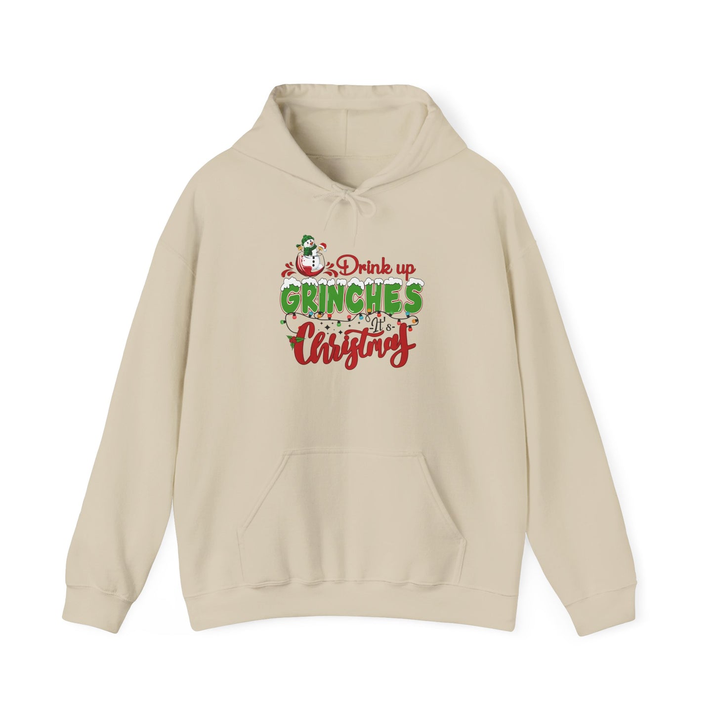 Christmas Hoodie - "Drink Up Grinches" Holiday Christmas Sweatshirt