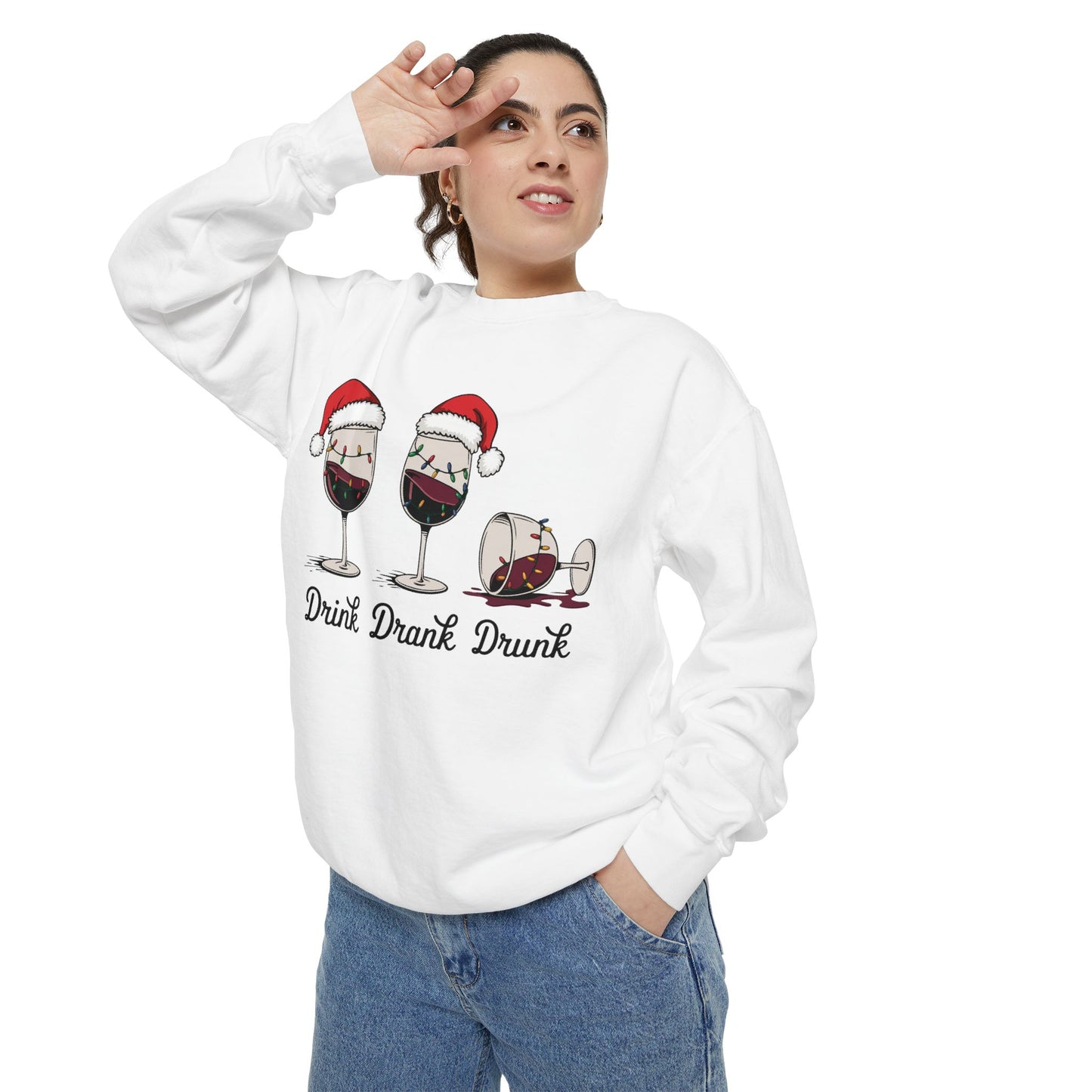 Christmas Wine Sweatshirt — "Drink Drank Drunk" Funny Holiday Crewneck