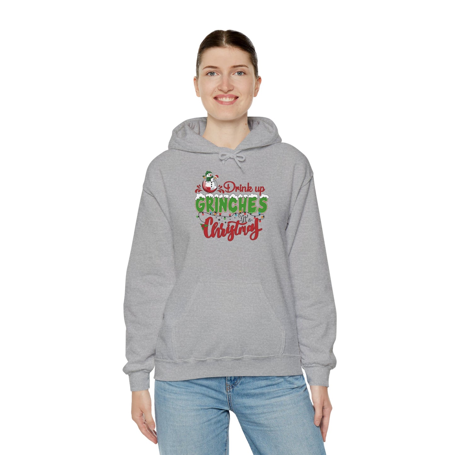 Christmas Hoodie - "Drink Up Grinches" Holiday Christmas Sweatshirt