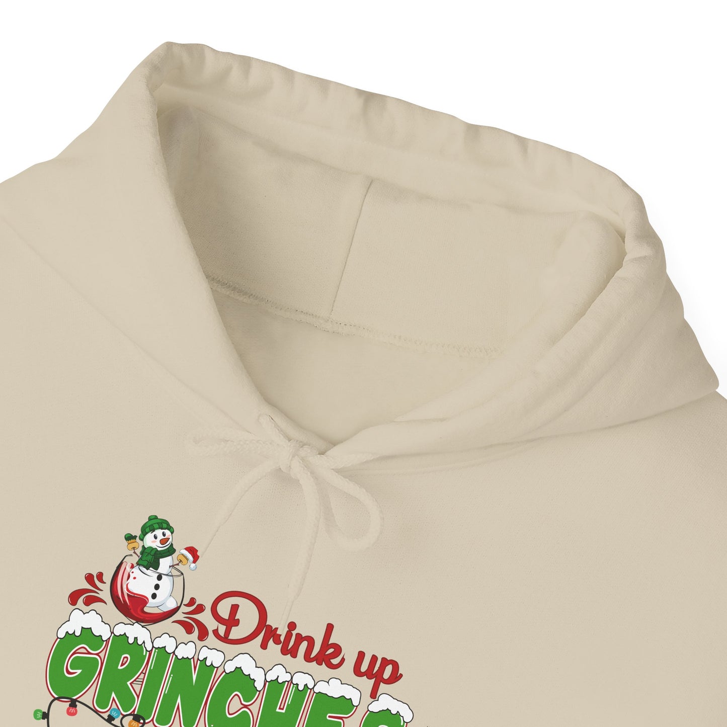 Christmas Hoodie - "Drink Up Grinches" Holiday Christmas Sweatshirt