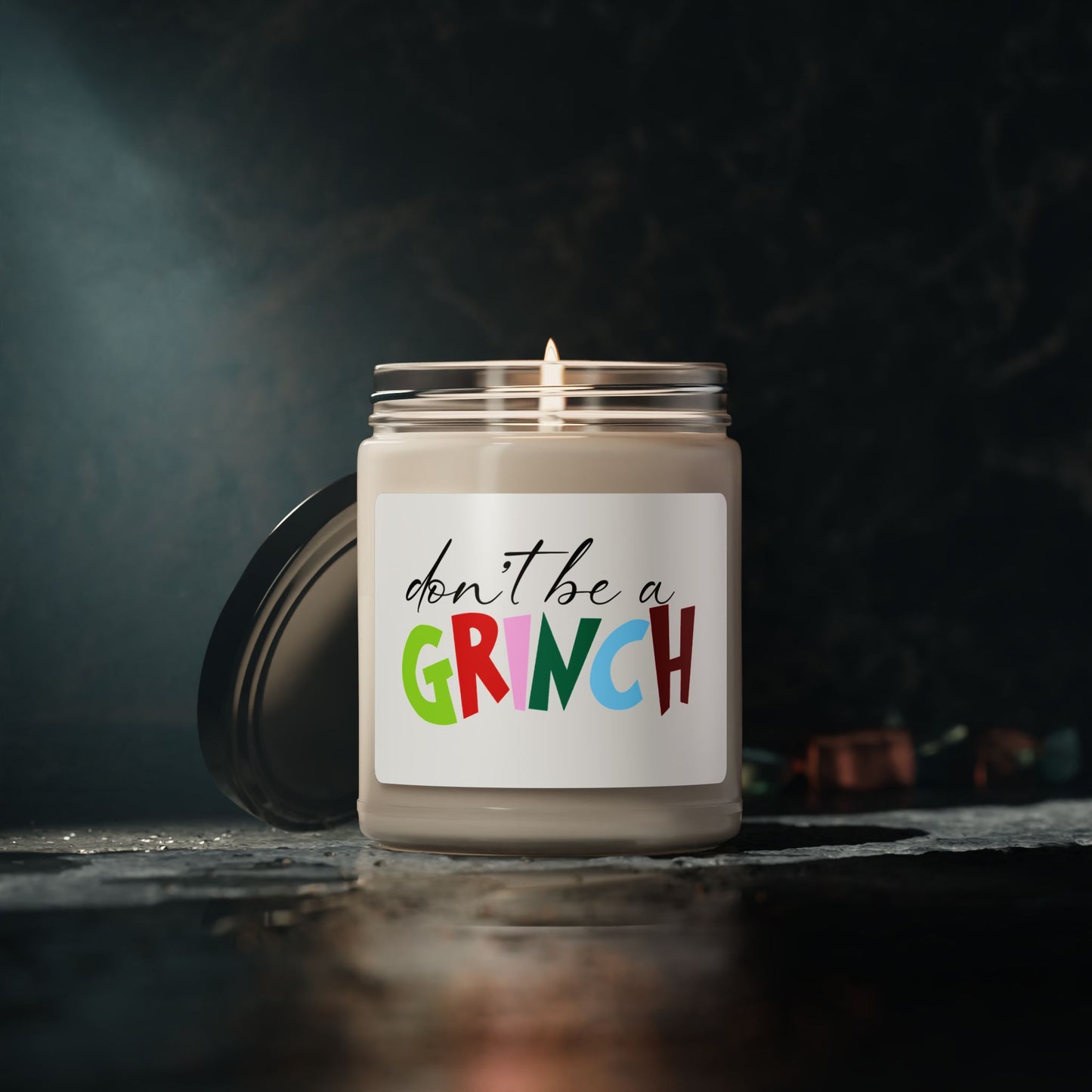 Don't Be a Grinch Scented Soy Candle — 9oz Holiday Christmas Candle