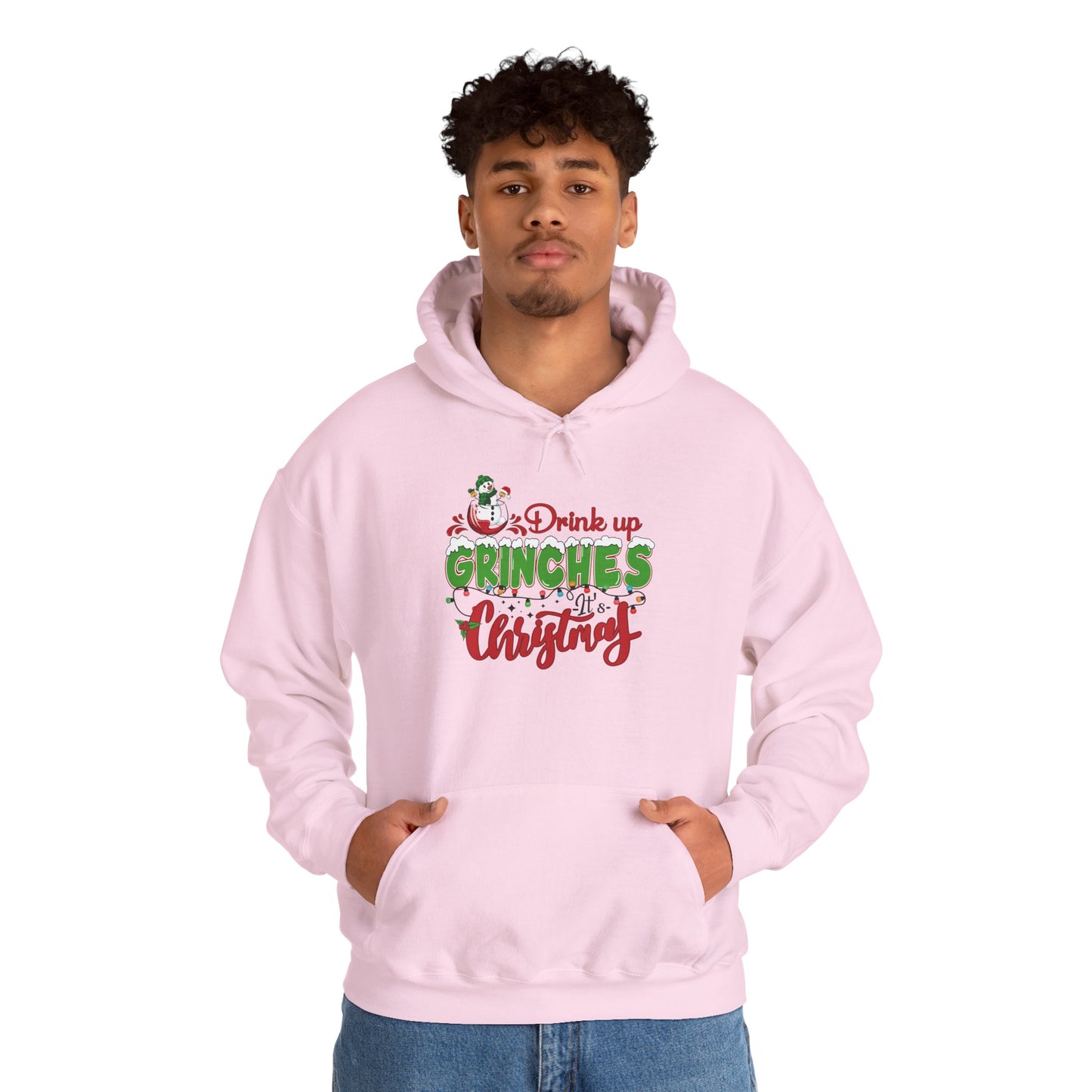 Christmas Hoodie - "Drink Up Grinches" Holiday Christmas Sweatshirt