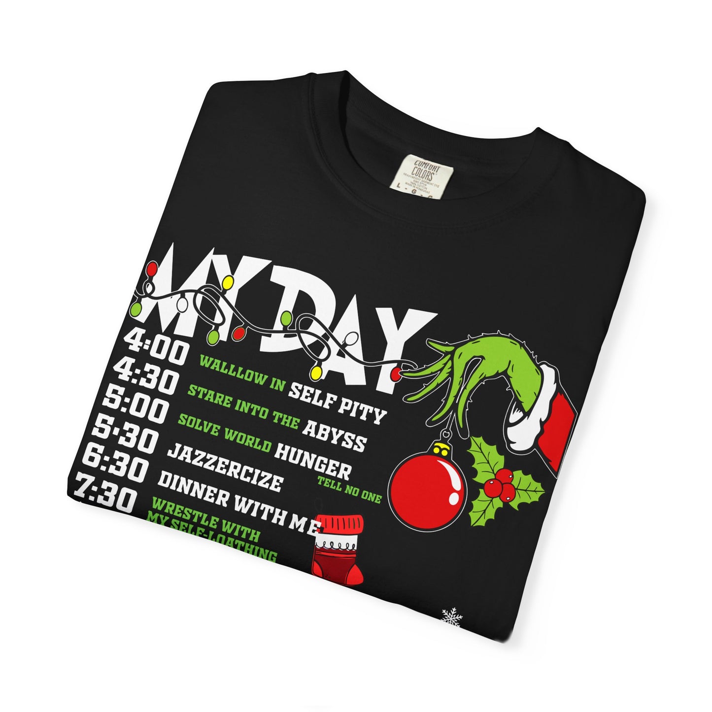 Grinch Christmas Schedule T-Shirt — “Day I'm Booked!” Holiday Tee