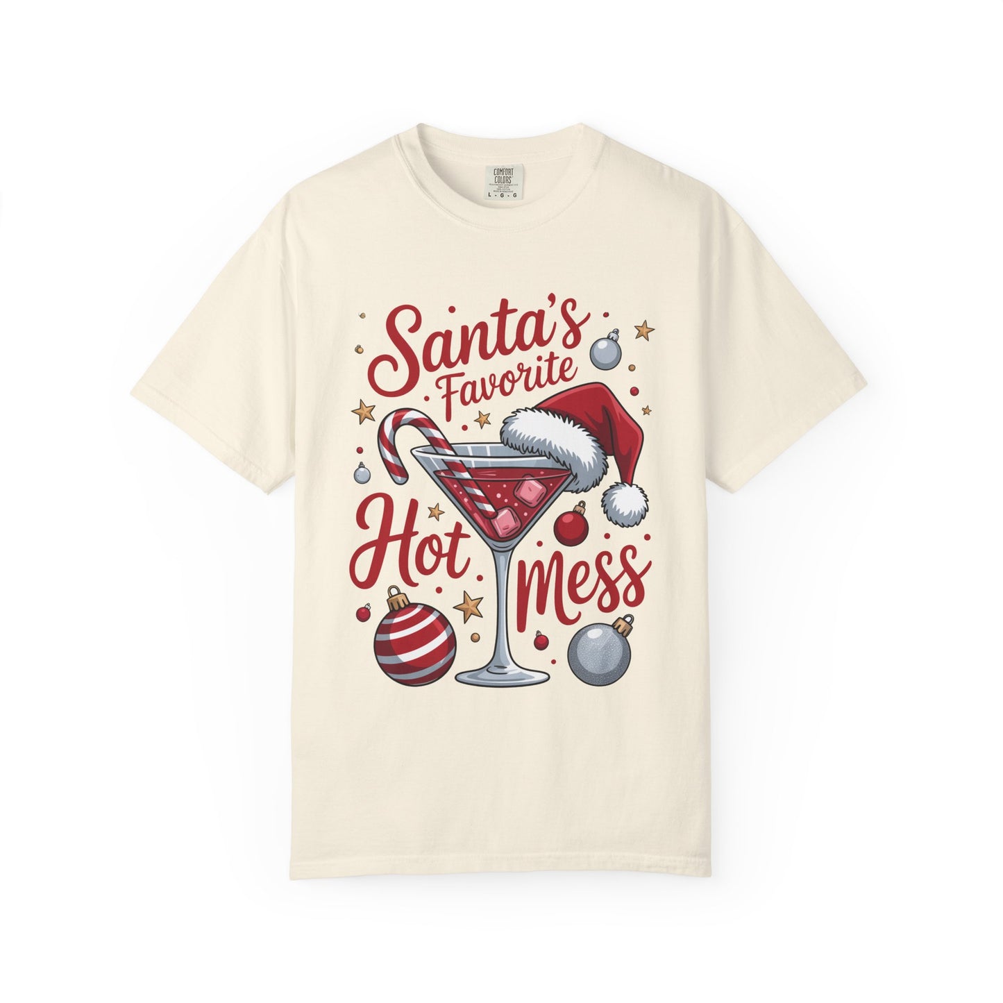 “Santa’s Favorite Hot Mess” Holiday T-Shirt